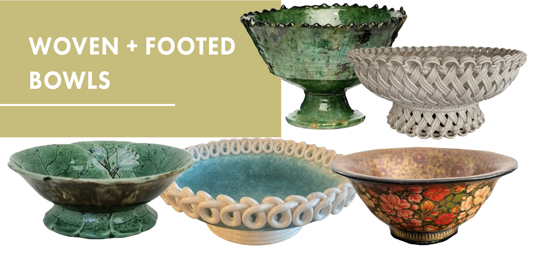 Woven + Footed Bowls