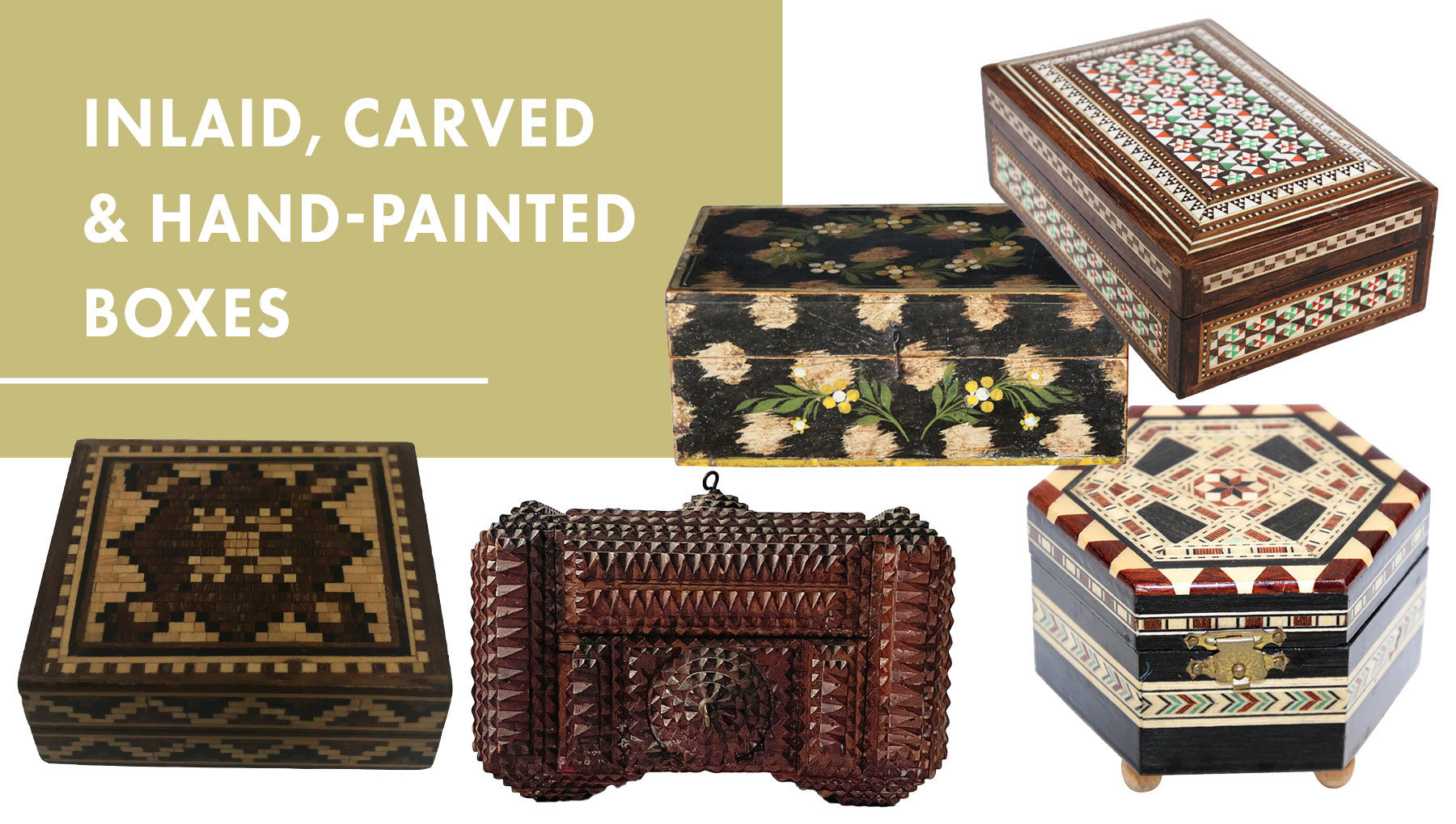 Inlaid, carved & hand-painted boxes